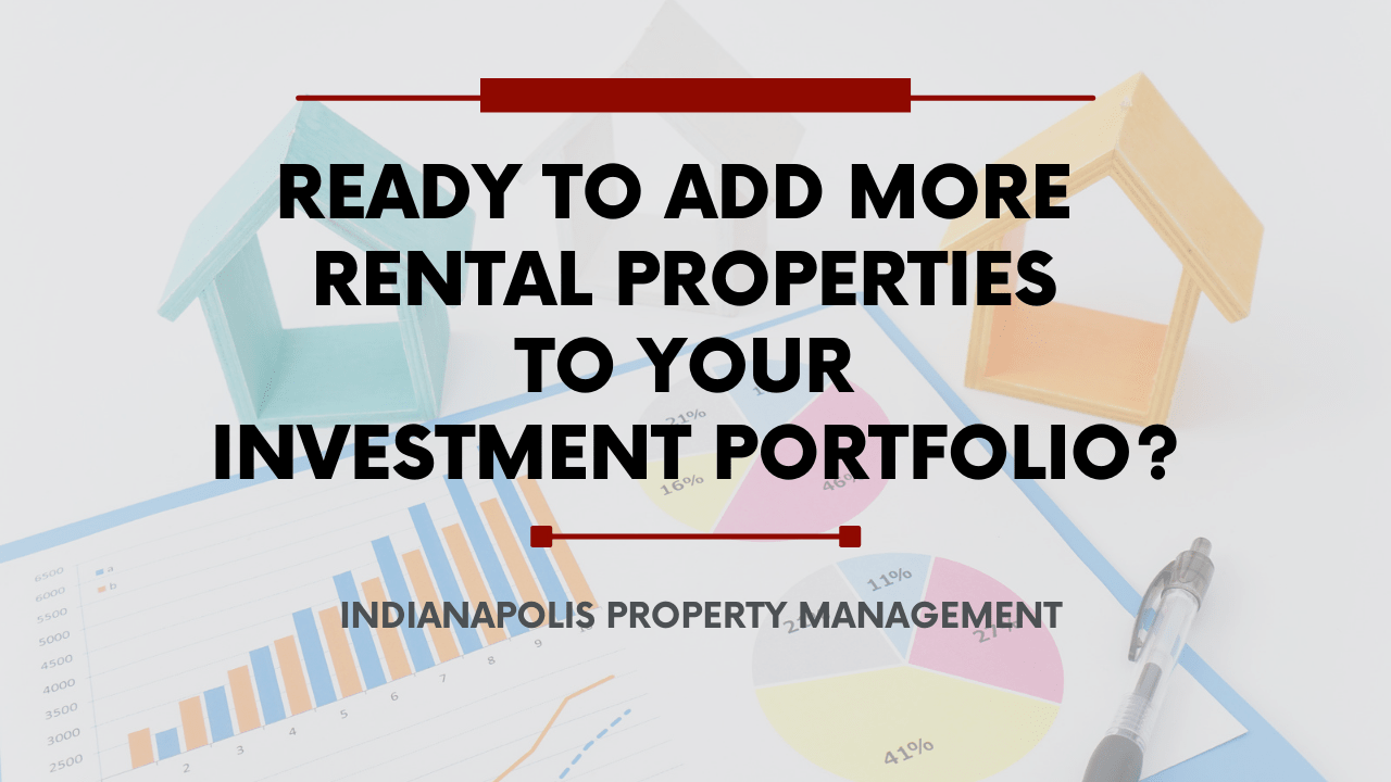 Ready to Add More Indianapolis Rental Properties to Your Investment Portfolio? - article banner